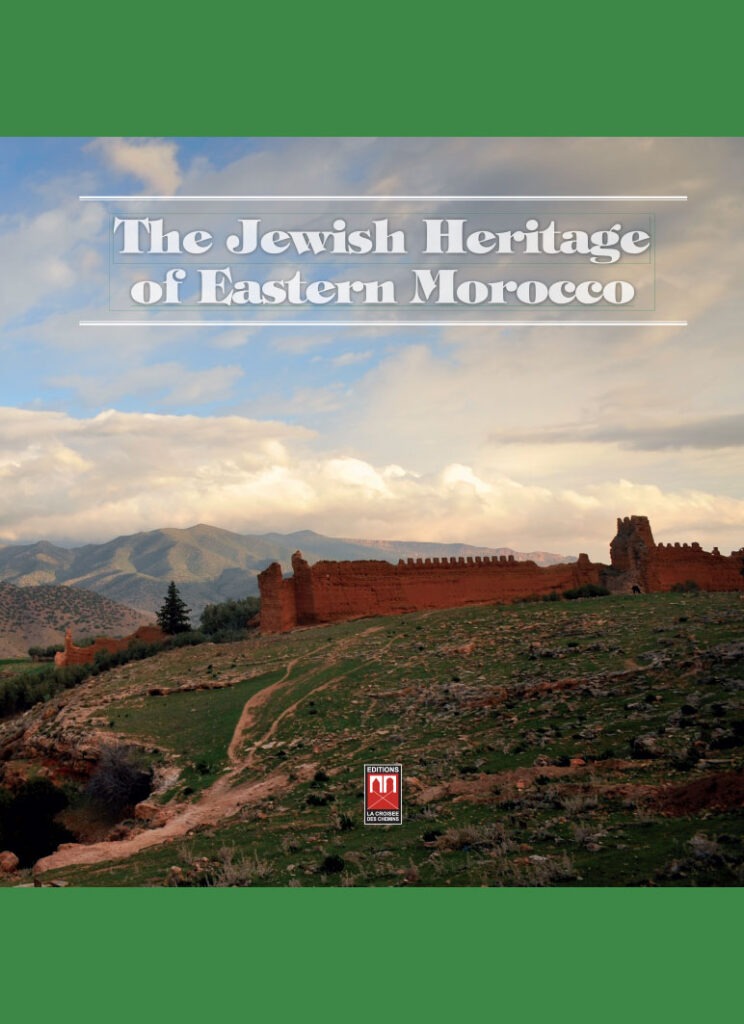 The Jewish Heritage of Eastern Morocco